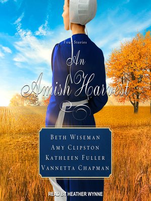 An Amish Harvest - Audiobook